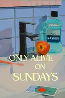 Book cover of Only Alive on Sundays