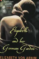 Book cover of Elizabeth and Her German Garden