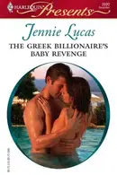 Book cover of The Greek Billionaire's Baby Revenge