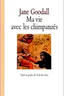 Book cover of Ma vie avec les chimpanzés