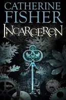 Book cover of Incarceron (Incarceron #1)