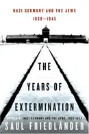 Book cover of The Years of Extermination, 1939–1945