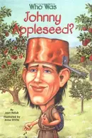 Book cover of Who was Johnny Appleseed?