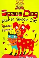 Book cover of Space Dog Meets Space Cat