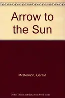 Book cover of Arrow to the sun