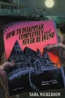 Book cover of How to Disappear Completely and Never Be Found