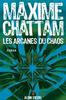 Book cover of Les arcanes du chaos