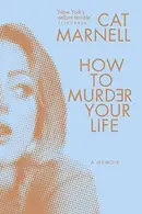 Book cover of How to murder your life
