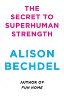Book cover of The Secret to Superhuman Strength