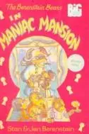 Book cover of The Berenstain Bears in maniac mansion
