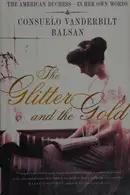 Book cover of The glitter and the gold