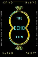 Book cover of The Echo Wife