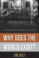 Book cover of Why does the world exist?