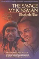 Book cover of The savage my kinsman