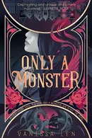 Book cover of Only a Monster