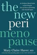Book cover of The New Perimenopause An Evidence-Based Guide to Surviving the Zone of Chaos and Feeling Like Yourself Again