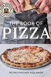 Book cover of King Arthur Baking Company's Book of Pizza Recipes for Every Pizza Maker