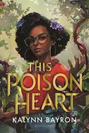 Book cover of This Poison Heart