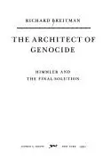 Book cover of The architect of genocide