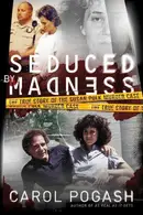 Book cover of Seduced by Madness
