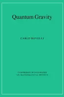 Book cover of Quantum Gravity (Cambridge Monographs on Mathematical Physics)