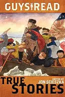 Book cover of Guys Read - True Stories