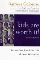 Book cover of Kids Are Worth It!