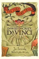 Book cover of Da wild, da crazy, da Vinci