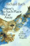 Book cover of There's No Such Place as Far Away