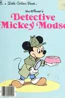 Book cover of Walt Disney's Detective Mickey Mouse