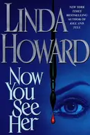 Book cover of Now You See Her
