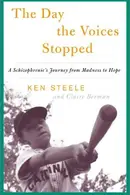 Book cover of The day the voices stopped