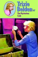 Book cover of Trixie Belden and the Mysterious Code