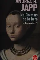 Book cover of Les chemins de la bête