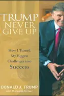 Book cover of Trump never give up