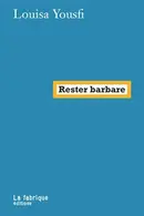 Book cover of Rester barbare