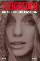 Book cover of Au secours pardon
