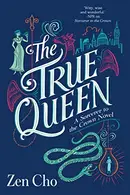 Book cover of The True Queen