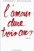 Book cover of L'Amour dure trois ans