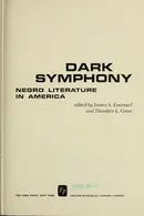 Book cover of Dark symphony: Negro literature in America