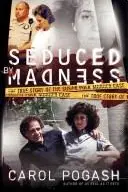 Book cover of Seduced by Madness Intl