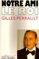Book cover of Notre ami le roi