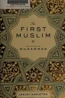 Book cover of The first Muslim