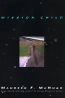 Book cover of Mission Child