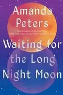 Book cover of Waiting for the Long Night Moon