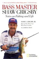 Book cover of Bass Master Shaw Grigsby