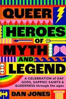Book cover of Queer Heroes of Myth and Legend