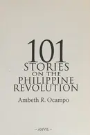Book cover of 101 stories on the Philippine revolution