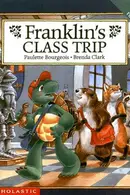 Book cover of Franklin's class trip