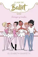Book cover of Amigas y rivales